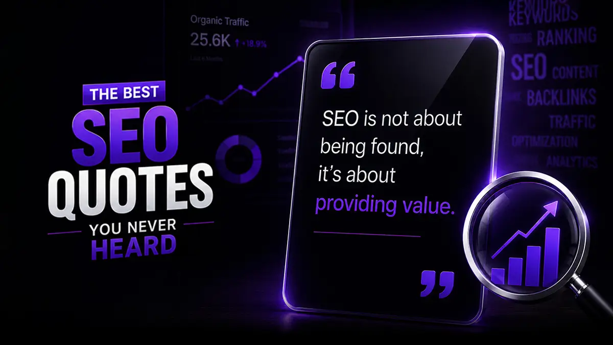 Unpacking the Best SEO Quotes You've Never Read